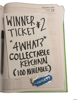 WINNER TICKET #002 - 100 available